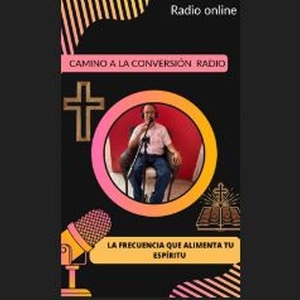 Слушать радио Camino a la Conversión Radio